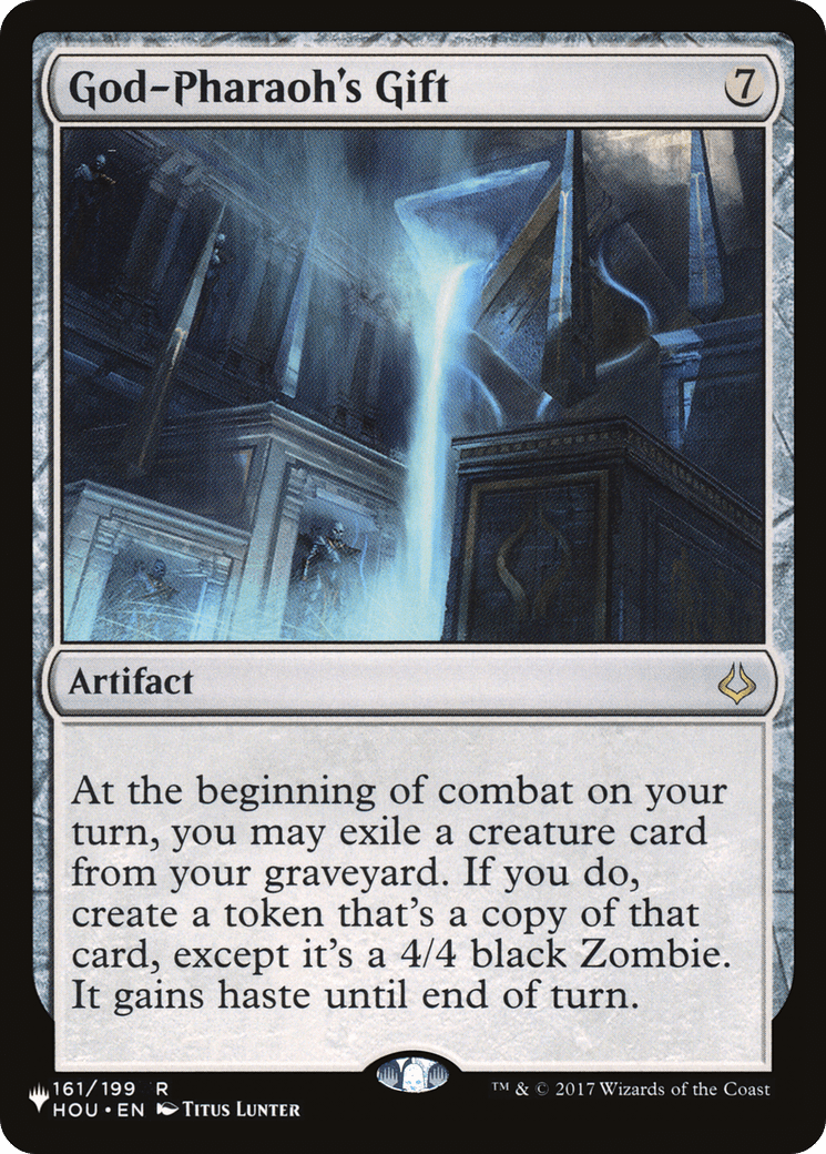 God-Pharaoh's Gift |  (HOU-161) [The List]