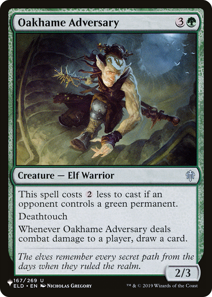 Oakhame Adversary |  (ELD-167) [The List]