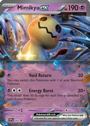 Mimikyu ex 004- SV Scarlet & Violet Promo Cards Holofoil