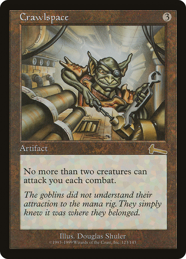 Crawlspace [Urza's Legacy] Foil