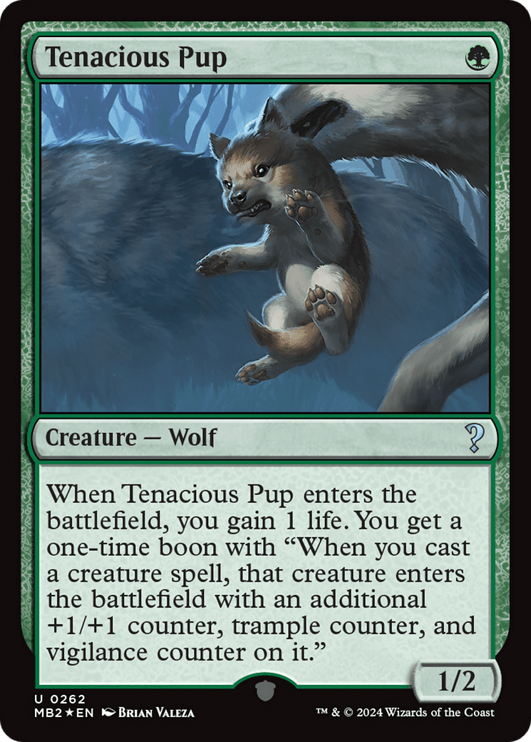 Tenacious Pup (262) [Mystery Booster 2]