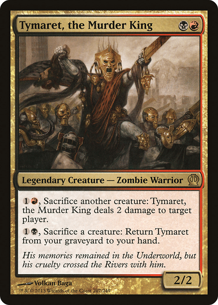 Tymaret, the Murder King [Theros] Foil