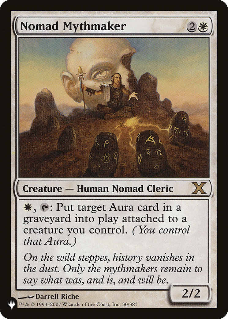 Nomad Mythmaker |  (10E-30) [The List]