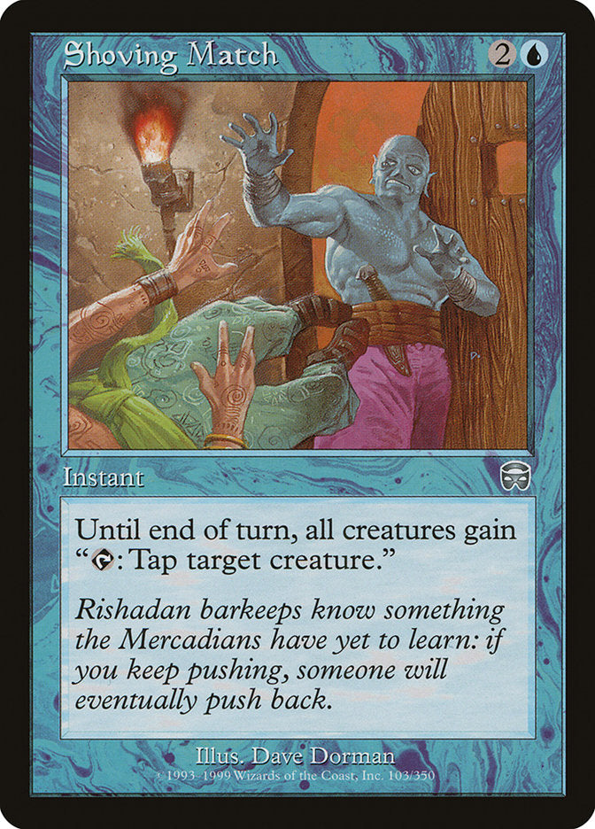 Shoving Match 103/350 (Mercadian Masques) 