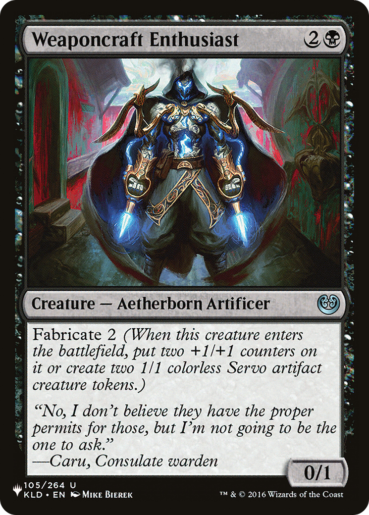 Weaponcraft Enthusiast |  (KLD-105) [The List]