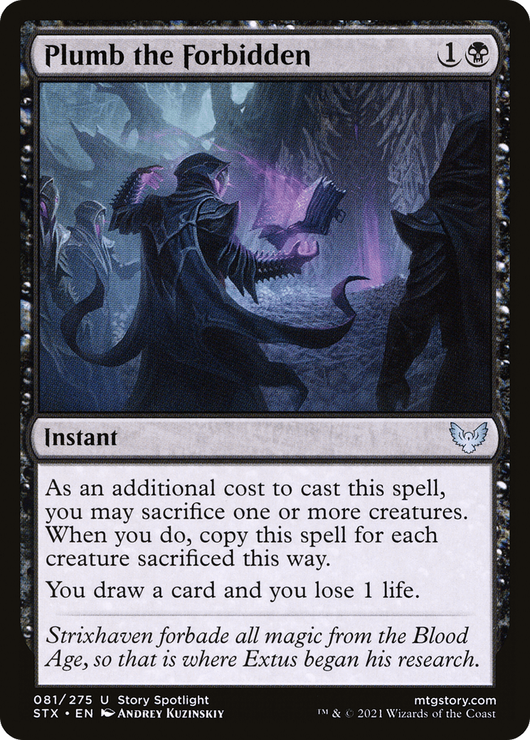 Plumb the Forbidden [Strixhaven: School of Mages] Foil