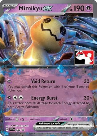 Mimikyu ex 4- Prize Pack Series Cards Holofoil