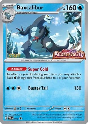 Baxcalibur (Prerelease) [Staff] 019- SV Scarlet & Violet Promo Cards Holofoil