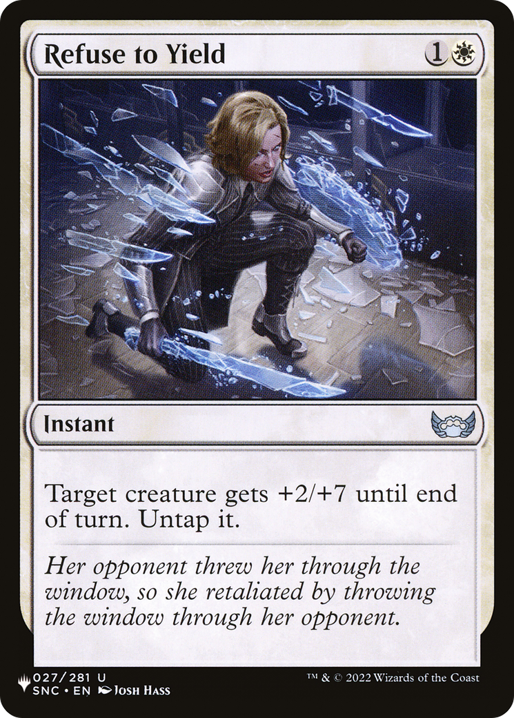 Refuse to Yield |  (SNC-27) [The List]