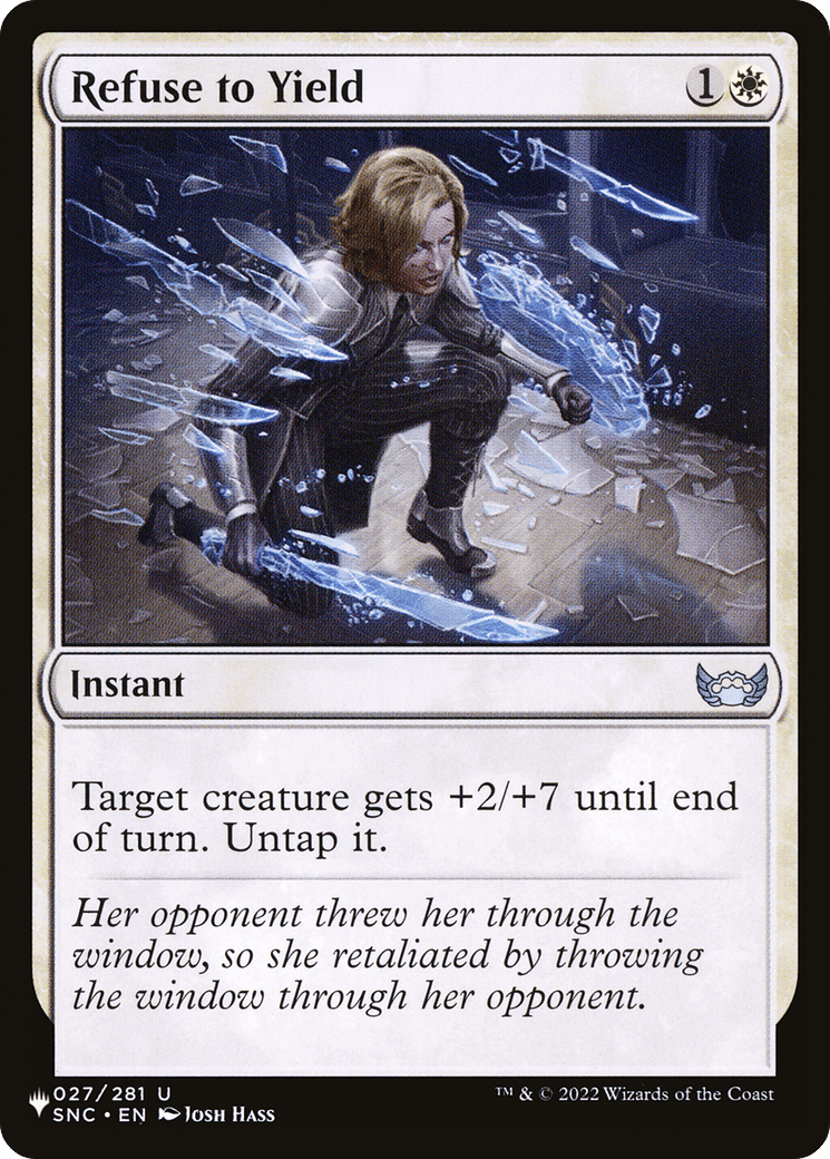 Refuse to Yield |  (SNC-27) [The List]