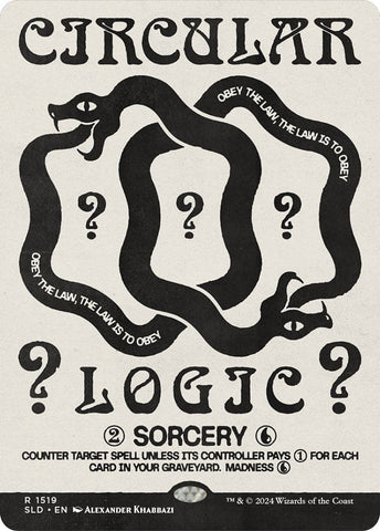 Circular Logic [Secret Lair Drop Series]