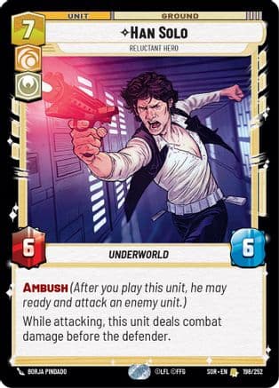 Han Solo - Reluctant Hero | Foil (198/252)  [Spark of Rebellion]