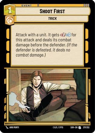 Shoot First | Foil (217/252)  [Spark of Rebellion]