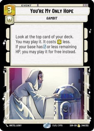 You're My Only Hope | Foil (246/252)  [Spark of Rebellion]