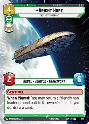 Bright Hope - The Last Transport (Hyperspace) | Foil (363)  [Spark of Rebellion]
