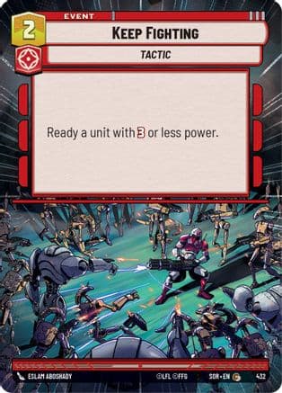 Keep Fighting (Hyperspace) | Foil (432)  [Spark of Rebellion]