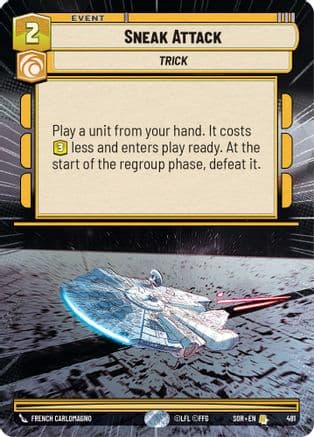 Sneak Attack (Hyperspace) |  (481)  [Spark of Rebellion]