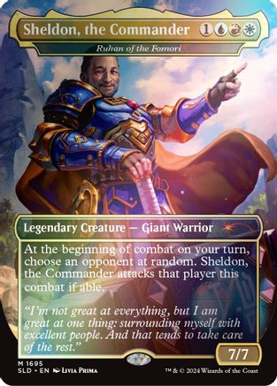 Sheldon, the Commander - Ruhan of the Fomori (Rainbow Foil) (1695) [Secret Lair Drop Series]  Foil