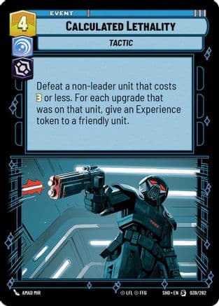 Calculated Lethality |  (039/262)  [Shadows of the Galaxy]