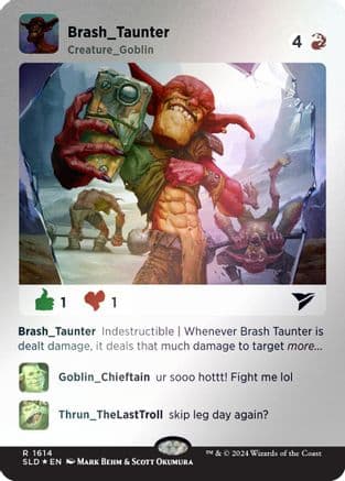 Brash Taunter (Rainbow Foil) (1614) [Secret Lair Drop Series]  Foil