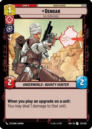 Dengar - The Demolisher |  (133/262)  [Shadows of the Galaxy]