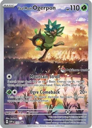 Teal Mask Ogerpon (Pokemon Center Exclusive) 123- SV Scarlet & Violet Promo Cards Holofoil
