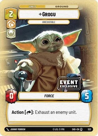Grogu - Irresistible |  (523)  [Event Exclusive Promos]
