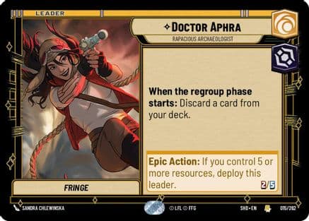Doctor Aphra - Rapacious Archaeologist |  (015/262)  [Shadows of the Galaxy]