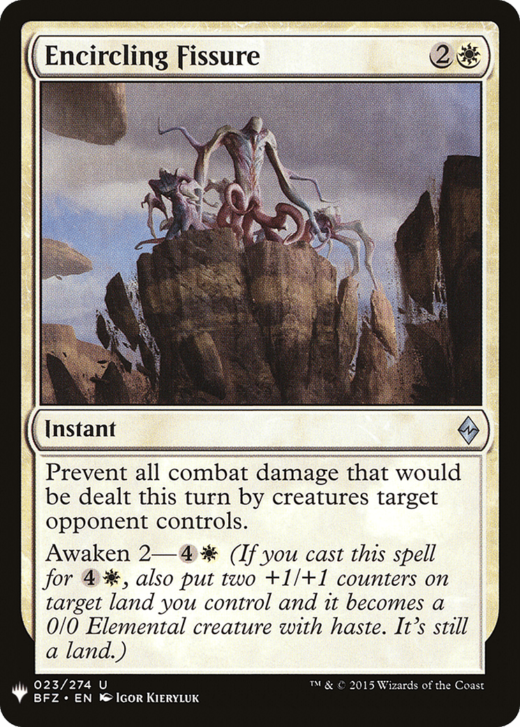 Encircling Fissure |  (BFZ-23) [The List]