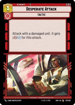 Desperate Attack | Foil (179/262)  [Shadows of the Galaxy]