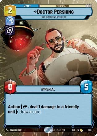 Doctor Pershing - Experimenting With Life (Hyperspace) | Foil (306)  [Shadows of the Galaxy]