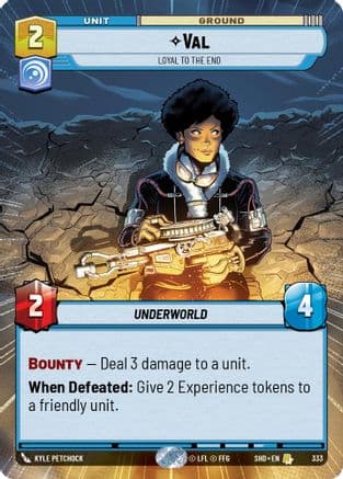 Val - Loyal to the End (Hyperspace) | Foil (333)  [Shadows of the Galaxy]