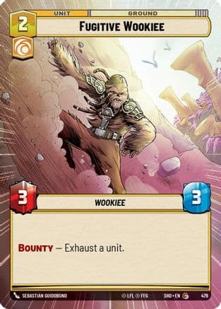 Fugitive Wookiee (Hyperspace) |  (479)  [Shadows of the Galaxy]