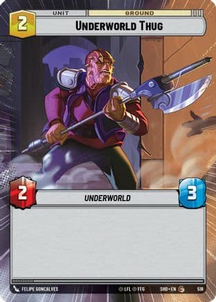 Underworld Thug (Hyperspace) |  (518)  [Shadows of the Galaxy]