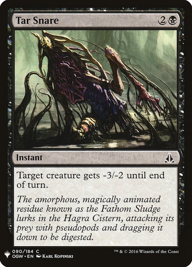 Tar Snare |  (OGW-90) [The List]