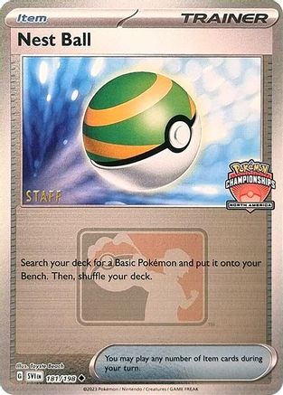 Nest Ball (North America Championships) [Staff] 181/198 - League & Championship Cards Reverse Holofoil