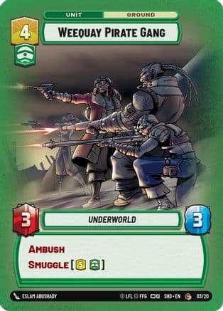 Weequay Pirate Gang |  (03/20)  [Shadows of the Galaxy Weekly Play Promos]