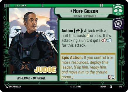 Moff Gideon - Formidable Commander |  (1/2)  [Judge Promos]