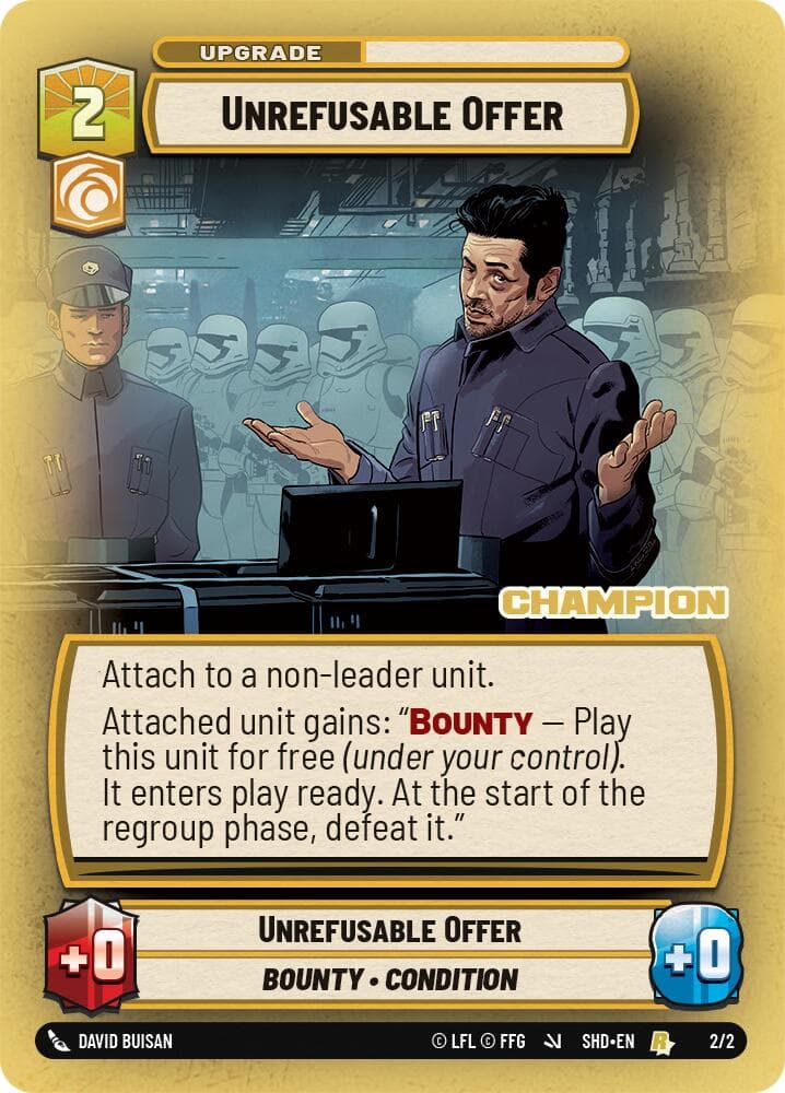 Unrefusable Offer (Champion) | Foil (2/2)  [Organized Play Promos]