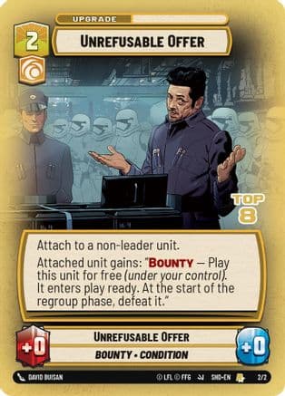 Unrefusable Offer (Top 8) | Foil (2/2)  [Organized Play Promos]