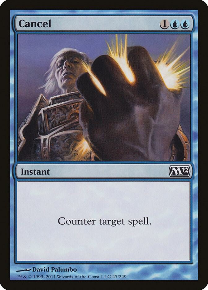 Cancel 47/249 (Magic 2012 (M12))  - Foil