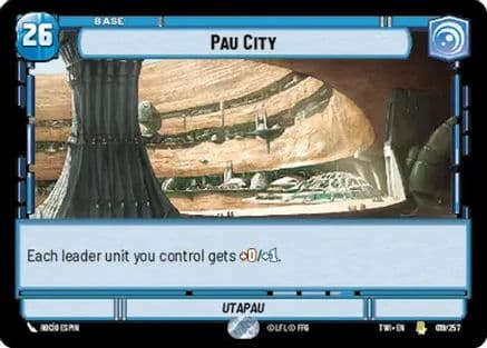 Pau City | Foil (019/257)  [Twilight of the Republic]