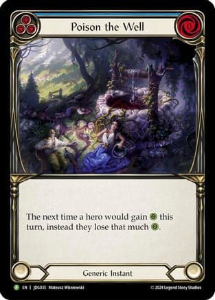 Poison the Well - JDG035 (JDG035) - Flesh and Blood: Promo Cards Cold Foil