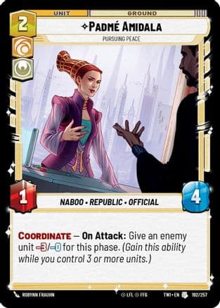 Padmé Amidala - Pursuing Peace | Foil (192/257)  [Twilight of the Republic]