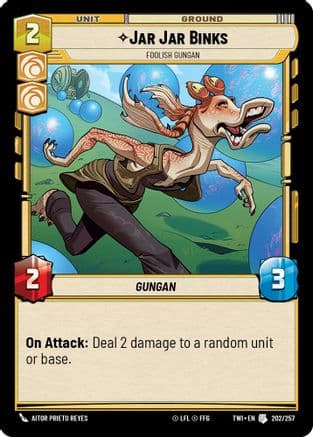 Jar Jar Binks - Foolish Gungan | Foil (202/257)  [Twilight of the Republic]
