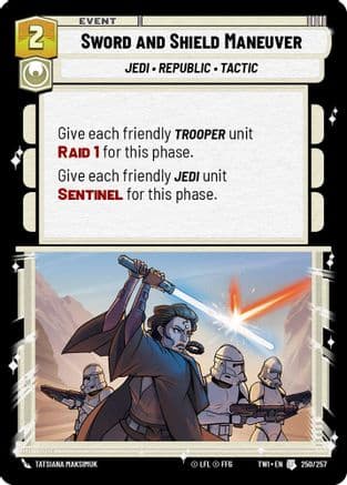 Sword and Shield Maneuver |  (250/257)  [Twilight of the Republic]