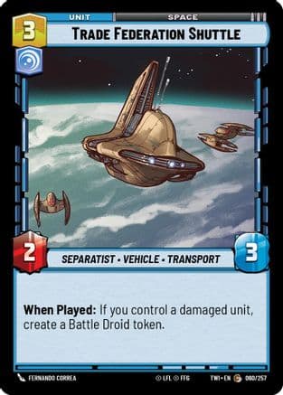 Trade Federation Shuttle | Foil (060/257)  [Twilight of the Republic]