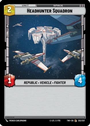 Headhunter Squadron | Foil (253/257)  [Twilight of the Republic]