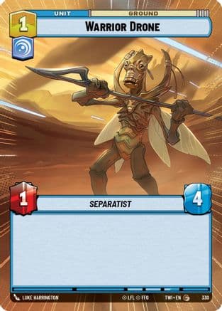 Warrior Drone (Hyperspace) | Foil (330)  [Twilight of the Republic]