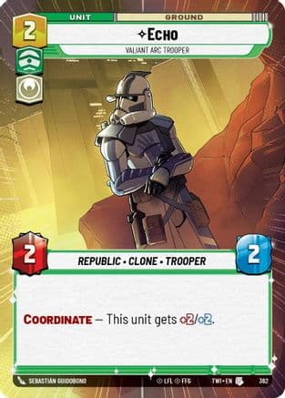 Echo - Valiant ARC Trooper (Hyperspace) | Foil (362)  [Twilight of the Republic]